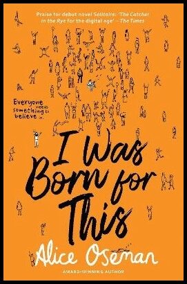 Oseman, Alice | I Was Born for This