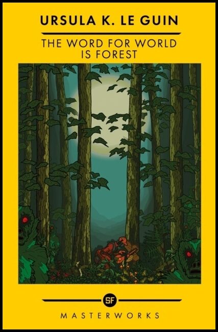 Le Guin, Ursula K. | The Word for World is Forest