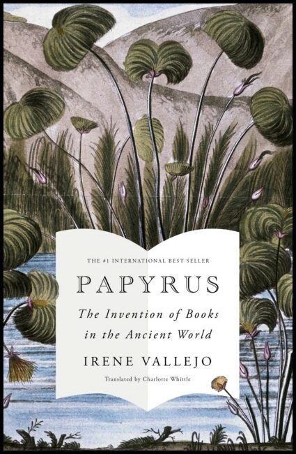 Vallejo, Irene | Papyrus