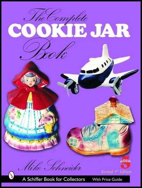 Mike Schneider | The Complete Cookie Jar Book