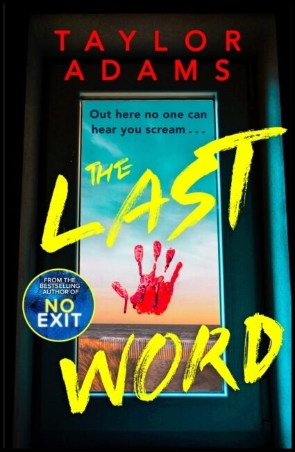 Adams, Taylor | The Last Word