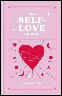 Layne, Kelsey | The Self-Love Journal