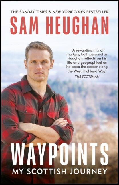 Heughan, Sam | Waypoints