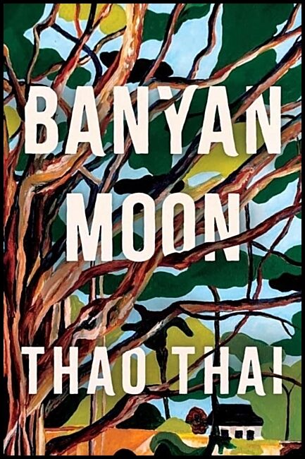 Thai, Thao | Banyan Moon
