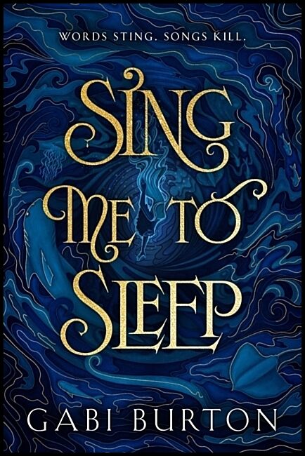 Burton, Gabi | Sing Me to Sleep