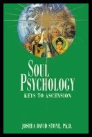 Stone, Joshua David | Soul Psychology : Keys to Ascension