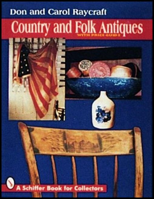 Don and Carol Raycraft | Country And Folk Antiques