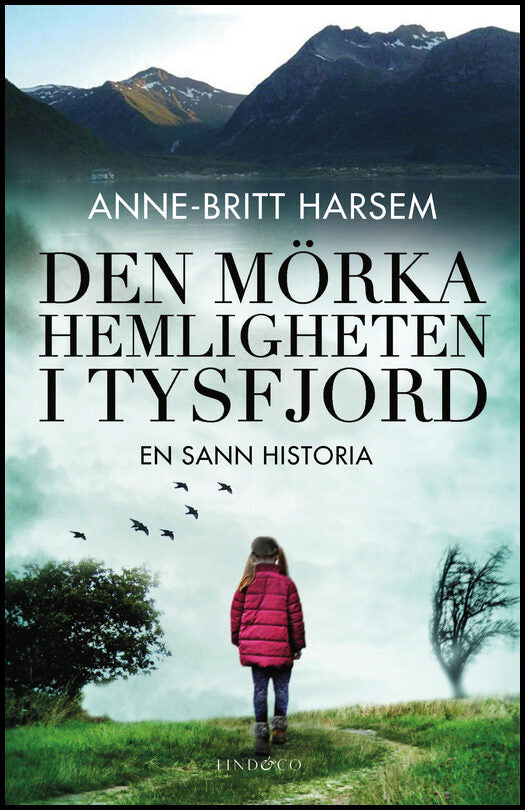 Harsem, Anne-Britt | Den mörka hemligheten i Tysfjord