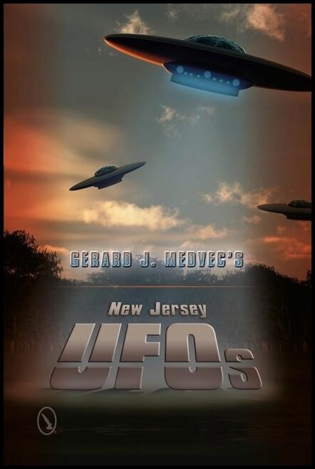 Gerard J. Medvec | New Jersey Ufos