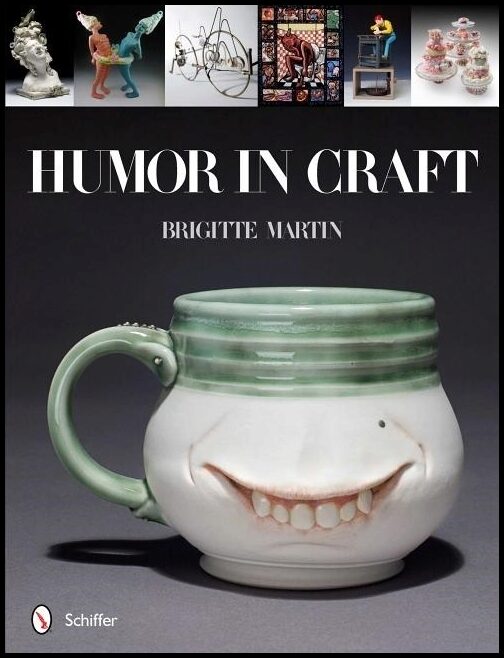 Brigitte Martin | Humor In Craft