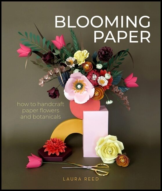 Laura Reed | Blooming Paper
