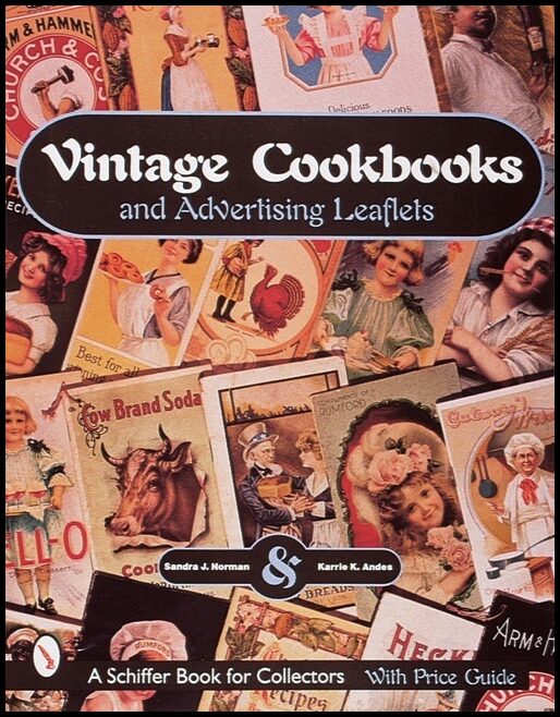 Sandra J. Norman | Vintage Cookbooks And Advertising Leaflets