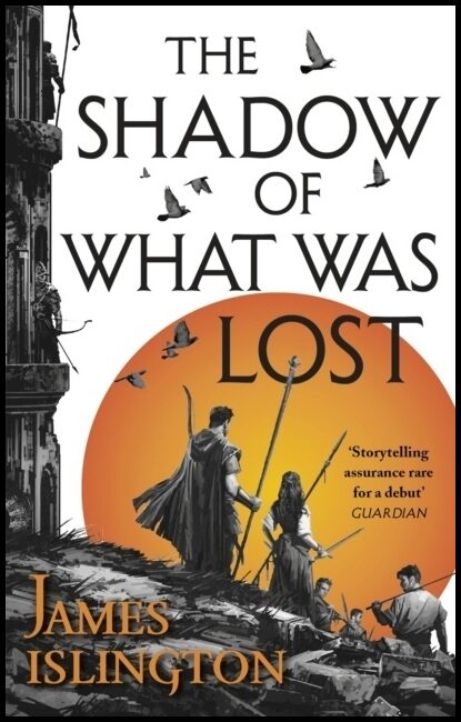 Islington, James | The Shadow of What Was Lost