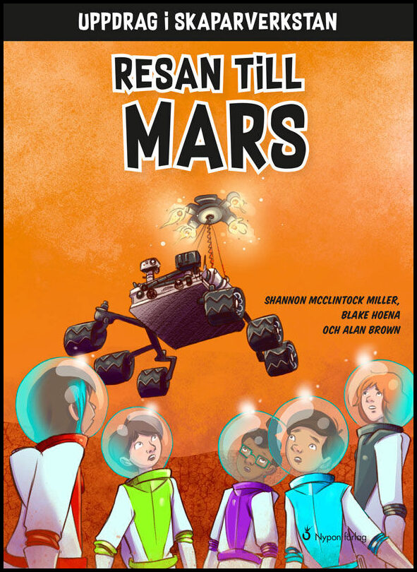 McClintock Miller, Shannon| Hoena, Blake | Resan till Mars