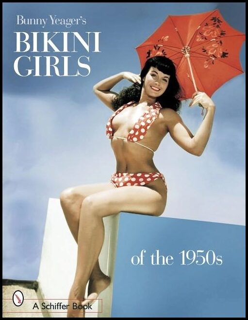Yeager, Bunny | Bunny yeagers bikini girls of the 1950s