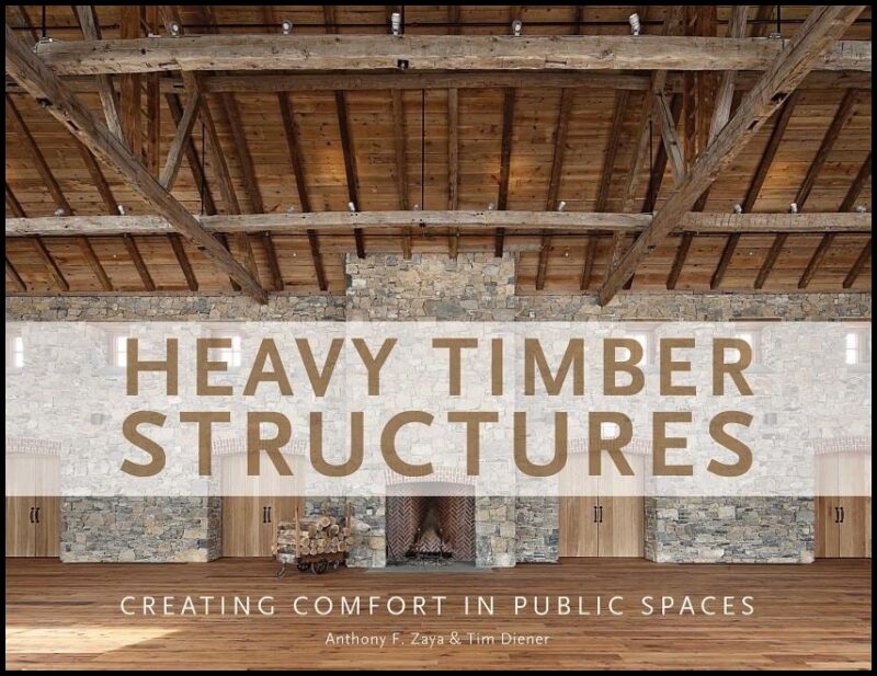 Diener, Tim | Heavy timber structures : Creating comfort in public spaces