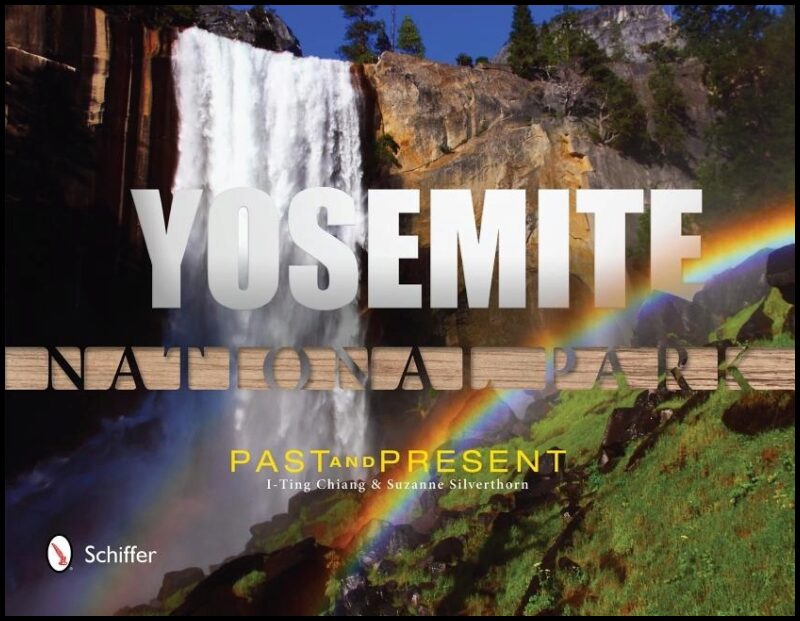 Chiang I-Ting | Yosemite National Park : Past And Present : Past and Present