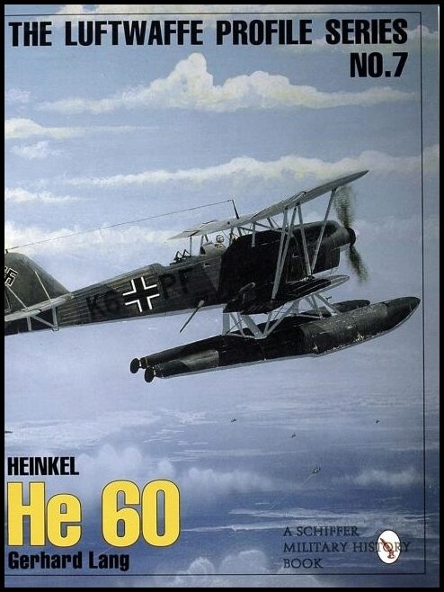 Lang, Gerhard | Luftwaffe profile series : Number 7 - heinkel he 60