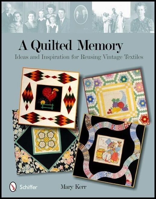 Mary Kerr | A Quilted Memory