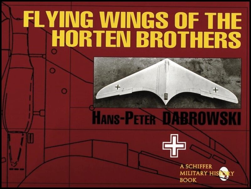Dabrowski, Hans Peter | Flying wings of the horten brothers