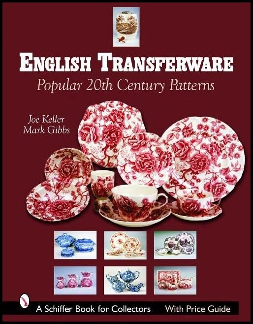 Joe Keller | English Transferware : Popular 20th Century Patterns