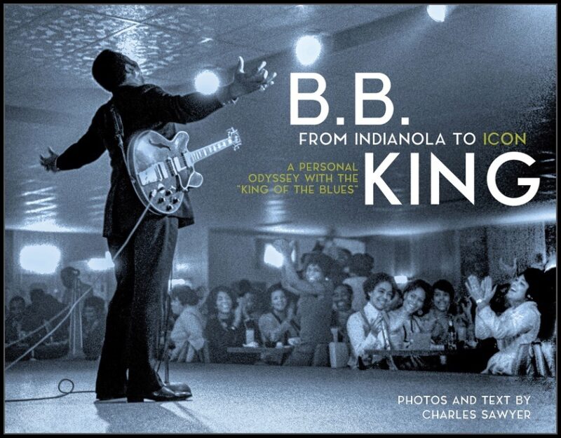 Charles Sawyer - “Monster” Mike Welch - | B.B. King : From Indianola To Icon