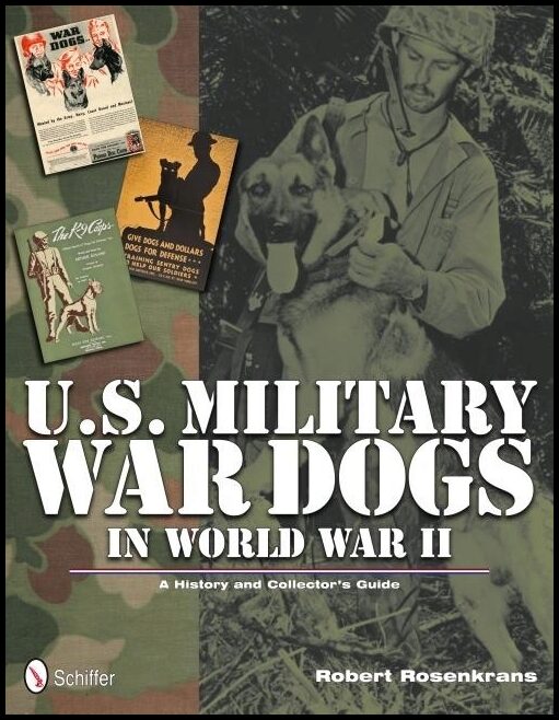 Rosencrans, Robert | U.s. military war dogs in world war ii
