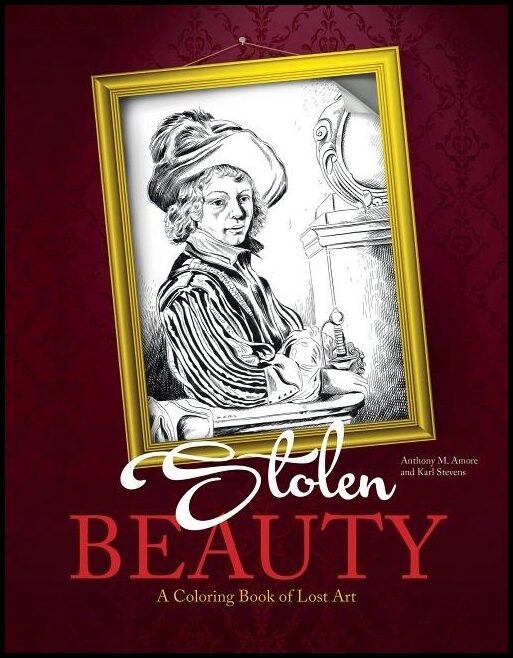 Amore, Anthony | Stolen beauty : A coloring book of lost art