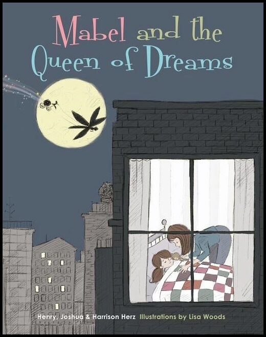 Herz, Harrison | Mabel and the queen of dreams