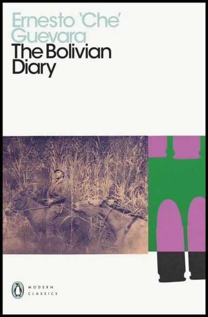 Guevara, Ernesto Che | Bolivian Diary