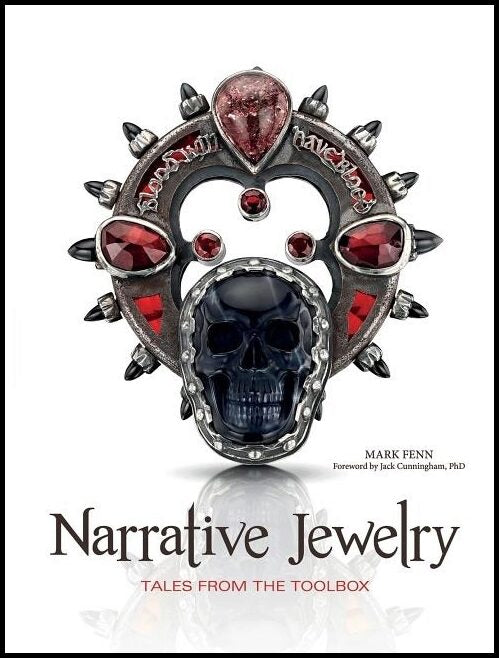 Fenn, Mark | Narrative jewelry : Tales from the toolbox