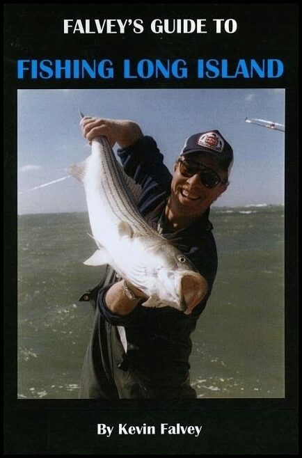Kevin Falvey | Falvey's Guide To Fishing Long Island