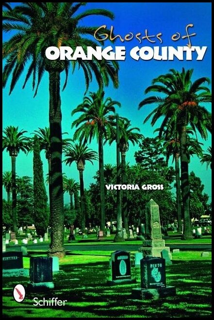 Victoria Gross | Ghosts Of Orange County