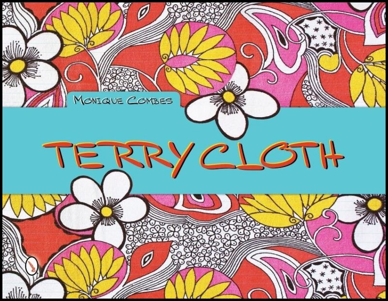 Monique Combes | Terry Cloth