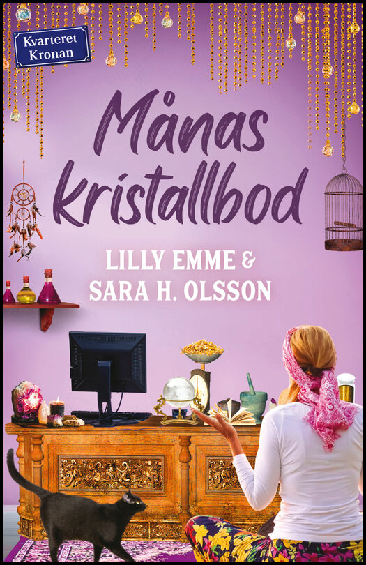 Emme, Lilly| Olsson, Sara H. | Månas kristallbod