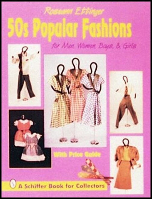 Ettinger, Roseann | 50s popular fashions : For men, women, boys & girls