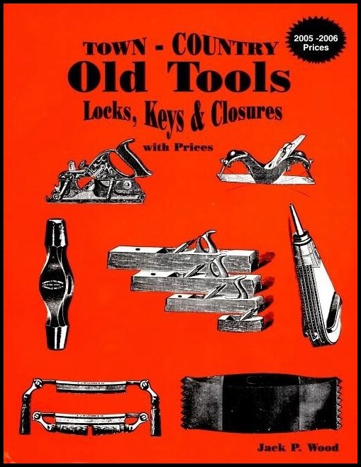 Jack P Wood | Town-Country Old Tools : Locks, Keys & Closures with prices