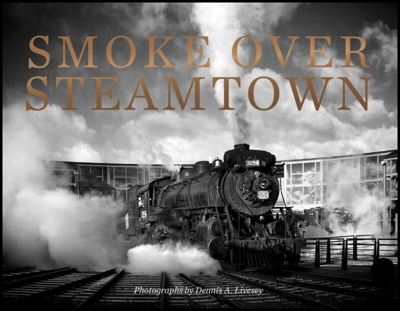 Dennis Livesey | Smoke Over Steamtown