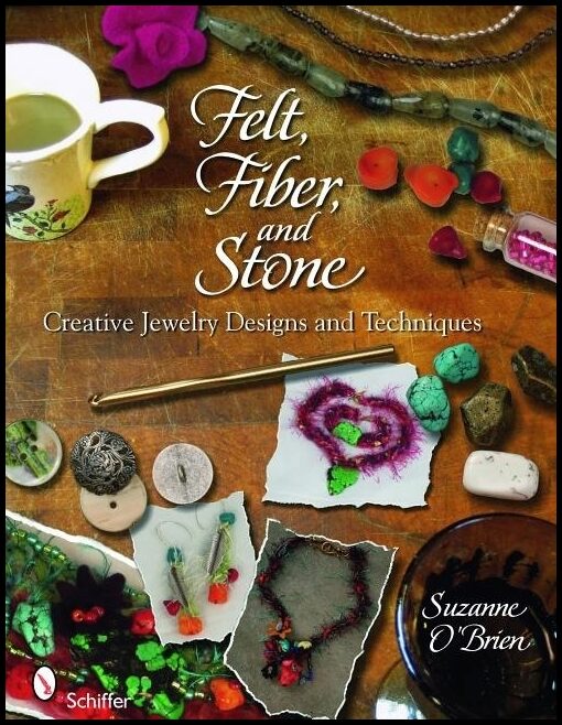 Suzanne O'Brien | Felt, Fiber, And Stone