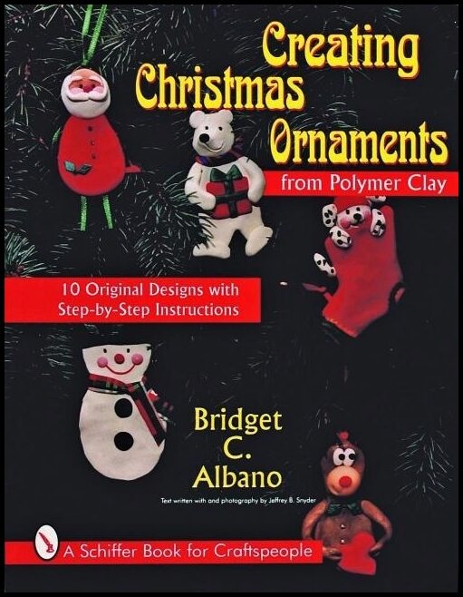 Bridget Albano | Creating Christmas Ornaments From Polymer Clay