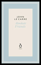 Carré, John Le | Absolute friends