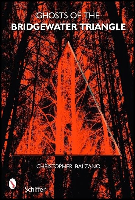 Christopher Balzano | Ghosts Of The Bridgewater Triangle