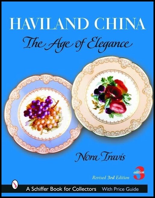 Nora Travis | Haviland China : The Age of Elegance