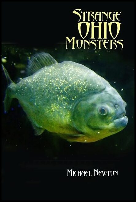 Michael Newton | Strange Ohio Monsters