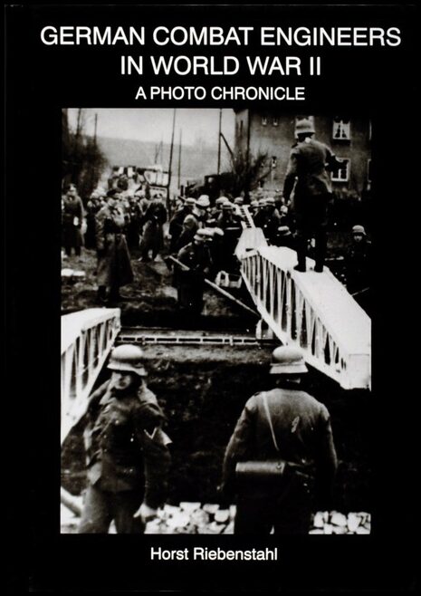 Riebenstahl, Horst | German combat engineers in world war ii : A photo chronicle