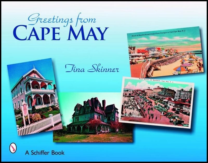 Tina Skinner | Greetings From Cape May