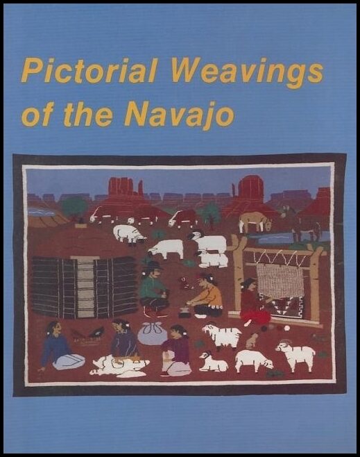 Nancy N. Schiffer | Pictorial Weavings Of The Navajo
