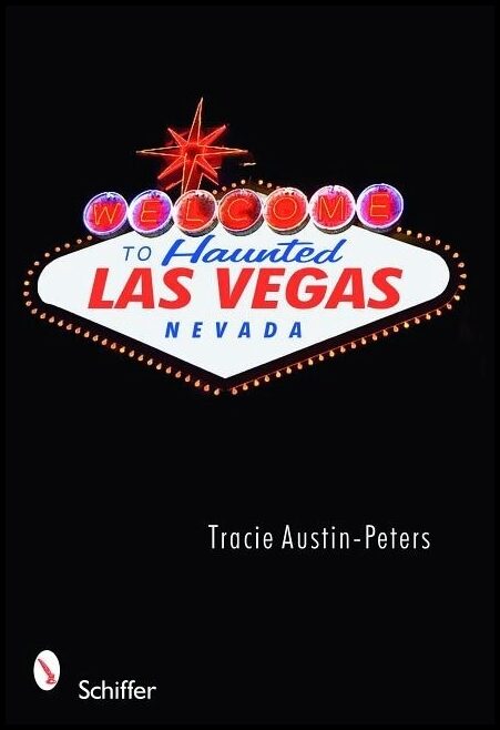 Austin-peters, Tracie | Welcome to haunted las vegas, nevada