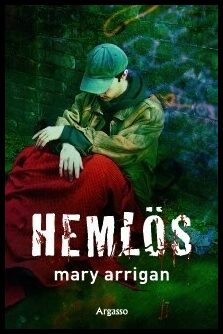 Arrigan, Mary | Hemlös