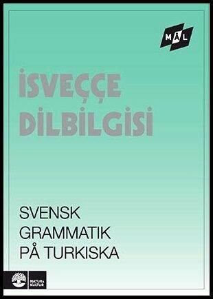 Viberg, Åke| Ballardini, Kerstin| Stjärnlöf, Sune | Mål Svensk grammatik på turkiska